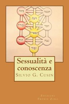 Paperback Sessualit? e conoscenza: Edizioni Frenis Zero [Italian] Book