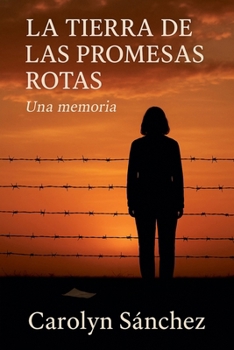 Paperback La Tierra De Las Promesas Rotas [Spanish] Book
