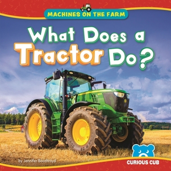 Library Binding What Does a Tractor Do? Book