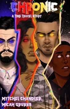 Paperback Chronic: A Time Travel Story Book