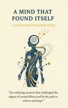 Paperback A Mind that Found Itself Book