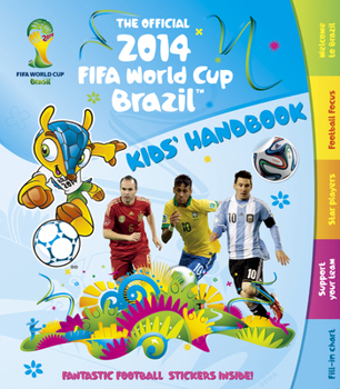 Mass Market Paperback The Official 2014 Fifa World Cup Brazil(tm) Kids' Handbook Book