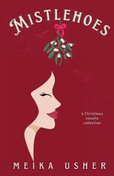 Paperback Mistlehoes: A Christmas Novella Collection Book