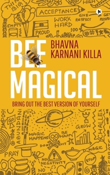 Paperback Bee Magical: Bring Out the Best Version of Yourself Book