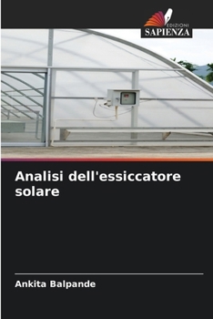 Analisi dell'essiccatore solare (Italian Edition)