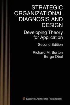 Paperback Strategic Organizational Diagnosis and Design: Developing Theory for Application Book