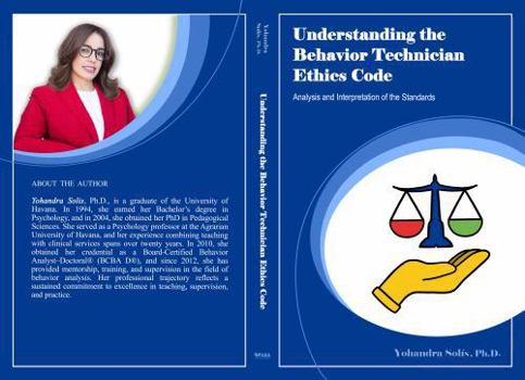 Paperback Understanding the Behavior Technician Ethics Code: Analysis and Interpretation of the Standards Book