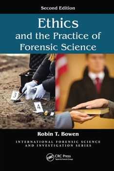 Paperback Ethics and the Practice of Forensic Science Book