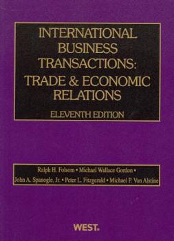Paperback International Business Transactions: Trade & Economic Relations Book