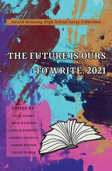 Paperback The Future Is Ours to Write Book