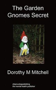 Paperback The Garden Gnomes Secret Book