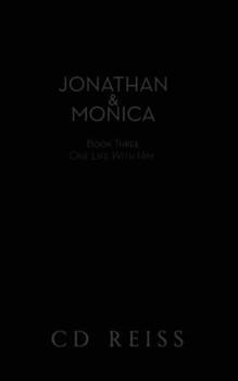 Paperback One Life With Him: Jonathan and Monica Book