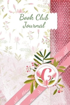 Book Club Journal: Letter C Personalized Monogram Book Review Notebook Diary | Pink Floral