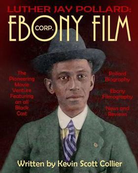 Paperback Luther J. Pollard: Ebony Film Corp. Book