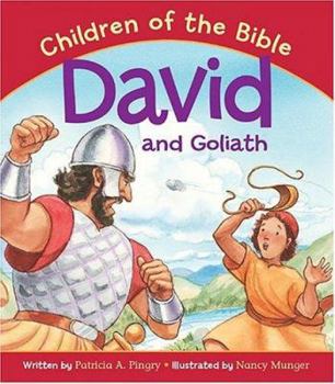 David and Goliath: Based on 1 Samuel 17:1-50 (Series Children of the Bible)