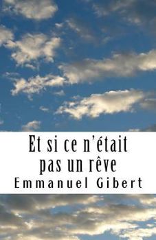 Paperback Et si ce n'était pas un rêve [French] Book