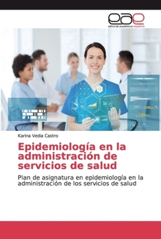 Paperback Epidemiología en la administración de servicios de salud [Spanish] Book