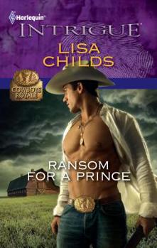 Ransom for a Prince - Book #3 of the Cowboys Royale