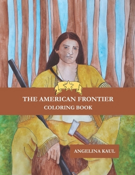 Paperback The American Frontier: Coloring Book