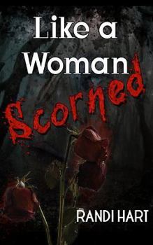 Paperback Like a Woman Scorned Book