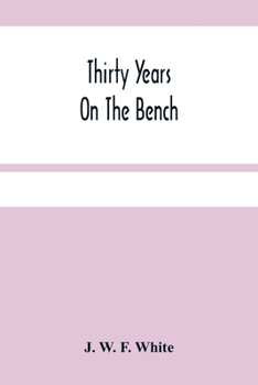 Paperback Thirty Years On The Bench Book