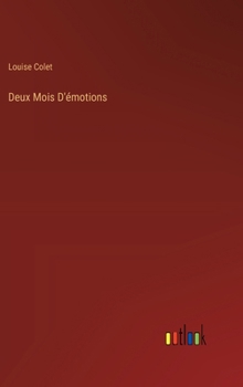 Hardcover Deux Mois D'émotions Book