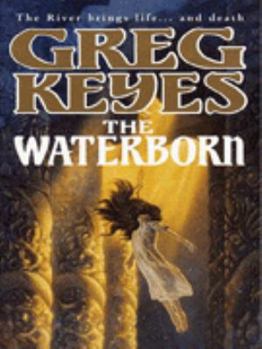 The Waterborn - Book #1 of the Children of the Changeling