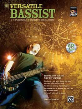 Paperback The Versatile Bassist: A Complete Course in a Variety of Musical Styles, Book & CD [With CD] Book