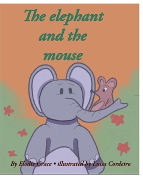 Paperback The elephant and the mouse Book