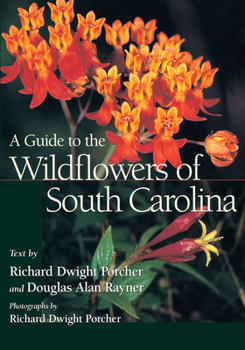 Paperback A Guide to the Wildflowers of South Carolina Book