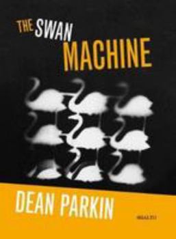 Paperback The Swan Machine Book