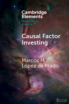 Paperback Causal Factor Investing: Can Factor Investing Become Scientific? Book