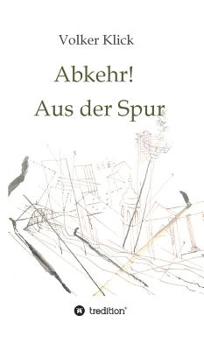 Hardcover Abkehr! Aus der Spur [German] Book
