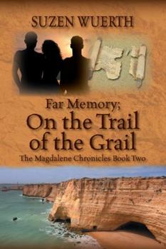 Paperback Far Memory; On the Trail of the Grail: The Magdalene Chronicles Book Two Book