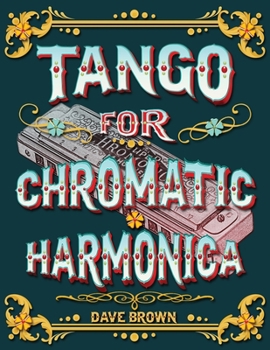 Paperback Tango for Chromatic Harmonica Book