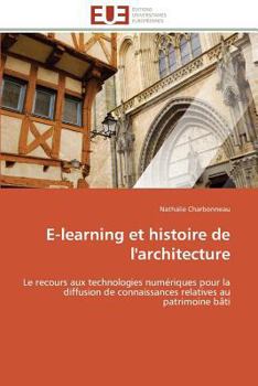 Paperback E-Learning Et Histoire de l'Architecture [French] Book
