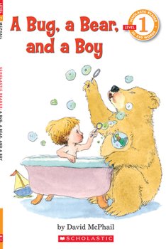 Paperback A Bug, a Bear, and a Boy (Scholastic Reader, Level 1) Book