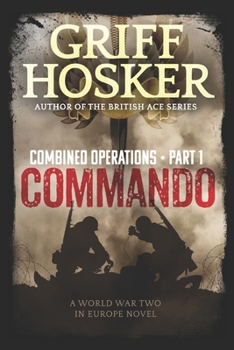 Commando - Book #1 of the Combined Operation