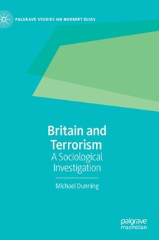 Hardcover Britain and Terrorism: A Sociological Investigation Book