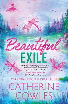 Beautiful Exile  - Book #4 of the Sparrow Falls