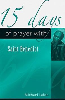 Paperback 15 Days of Prayer with Saint Benedict Book