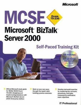 Hardcover MCSE Training Kit (Exam 70-230): Microsoft BizTalk Server 2000 (Pro- Certification) Book