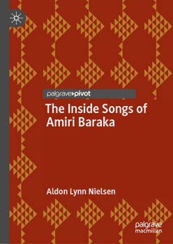 The Inside Songs of Amiri Baraka