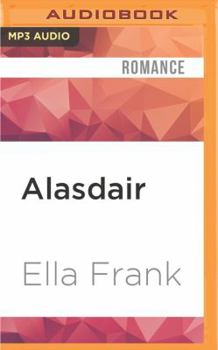 Alasdair - Book #1 of the Masters Among Monsters