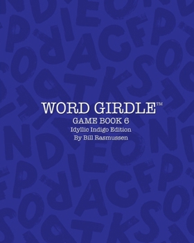 Paperback Word Girdle Game Book 6: Idyllic Indigo Edition Book