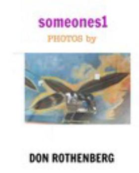 Paperback SOMEONES1 : PHOTOS by DON ROTHENBERG Book
