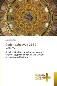 Paperback Codex Schoeyen 2650 - Volume I Book