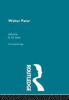 Paperback Walter Pater: The Critical Heritage Book