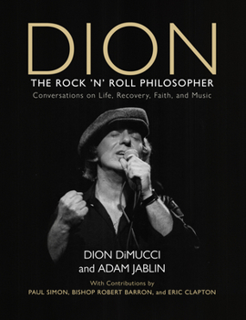 Hardcover Dion: The Rock and Roll Philosopher Book