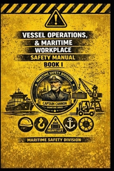 Paperback Vessel Operations & Maritime Workplace Safety Manual Book